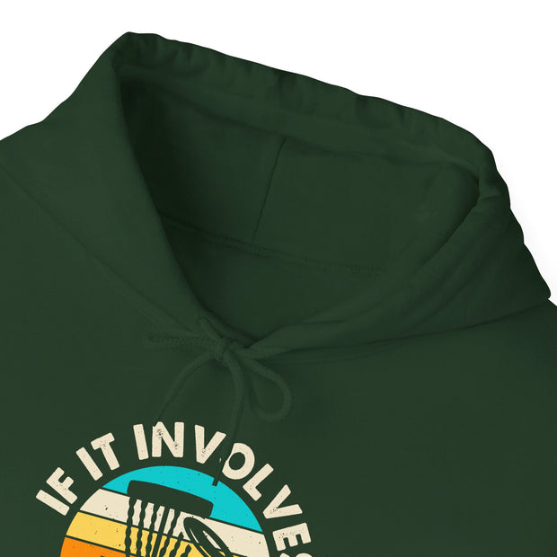 If it Involves Disc Golf Unisex Heavy Blend™ Hooded Sweatshirt