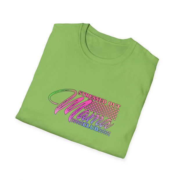 Stressed Out Mama Unisex Softstyle T-Shirt