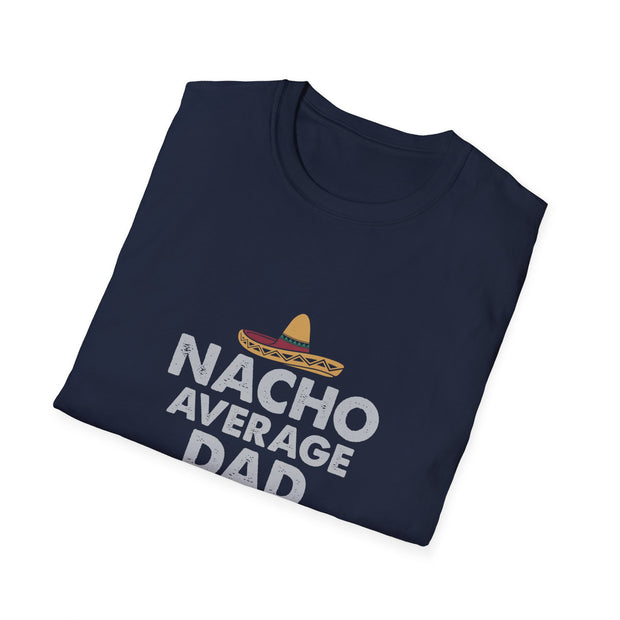Nacho Average Dad Unisex Softstyle T-Shirt