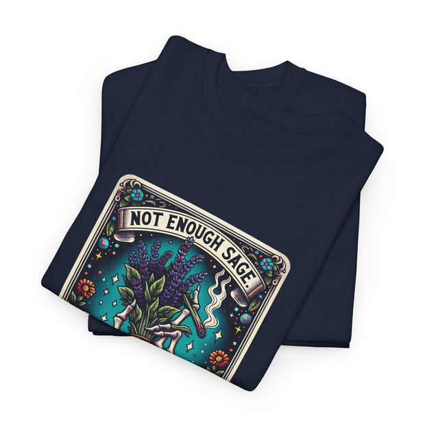 Not Enough Sage Unisex Heavy Cotton Tee