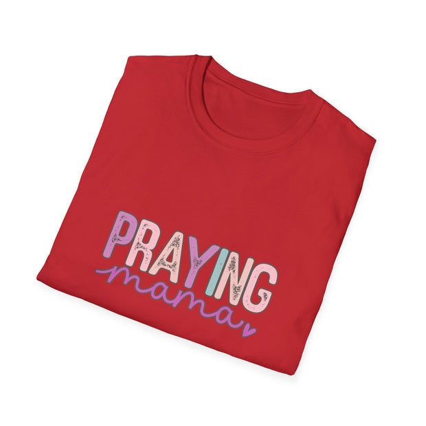 Praying Mama Unisex Softstyle T-Shirt