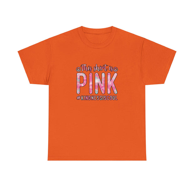 This Shirt is Pink Unisex Heavy Cotton Tee