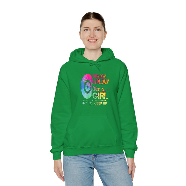 I Know I Play Like A Girl Unisex Heavy Blend™ Hooded Sweatshirt