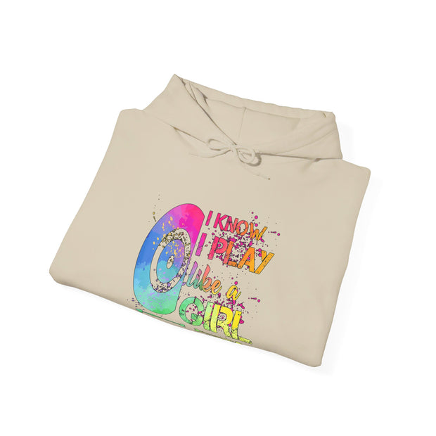 I Know I Play Like A Girl Unisex Heavy Blend™ Hooded Sweatshirt