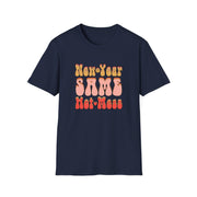 Same Hot Mess Unisex Softstyle T-Shirt