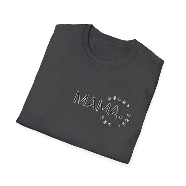 Mama Unisex Softstyle T-Shirt