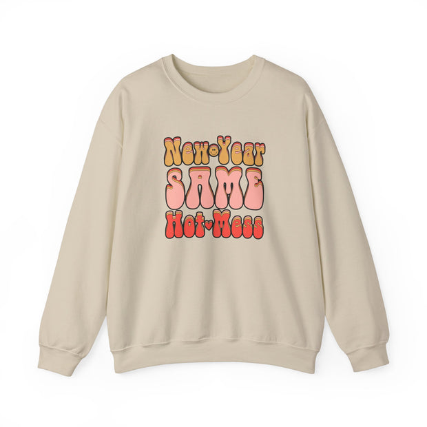 Same Hot Mess Unisex Heavy Blend™ Crewneck Sweatshirt