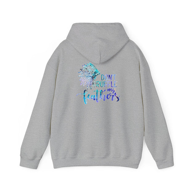 Don’t Ruffle My Feathers Unisex Heavy Blend™ Hooded Sweatshirt