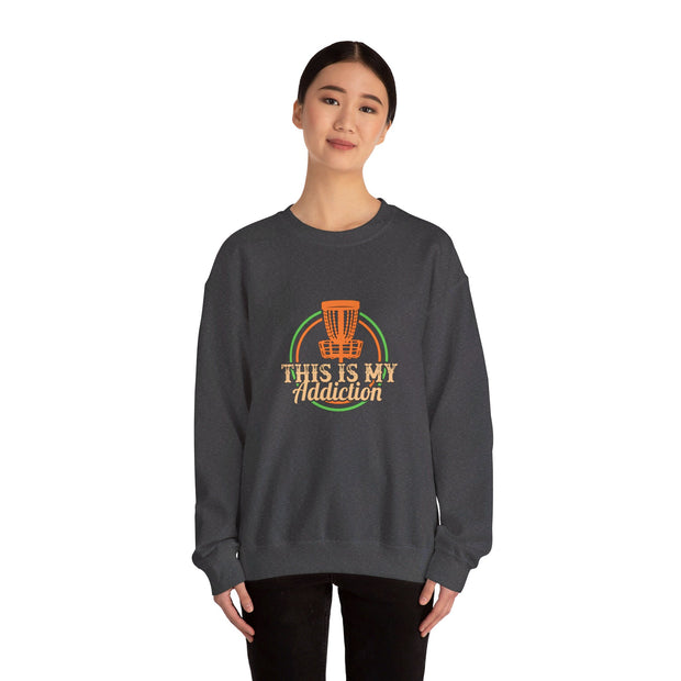 This is my Addiction Unisex Heavy Blend™ Crewneck Sweatshirt