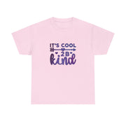 It’s Cool to be Kind Unisex Heavy Cotton Tee