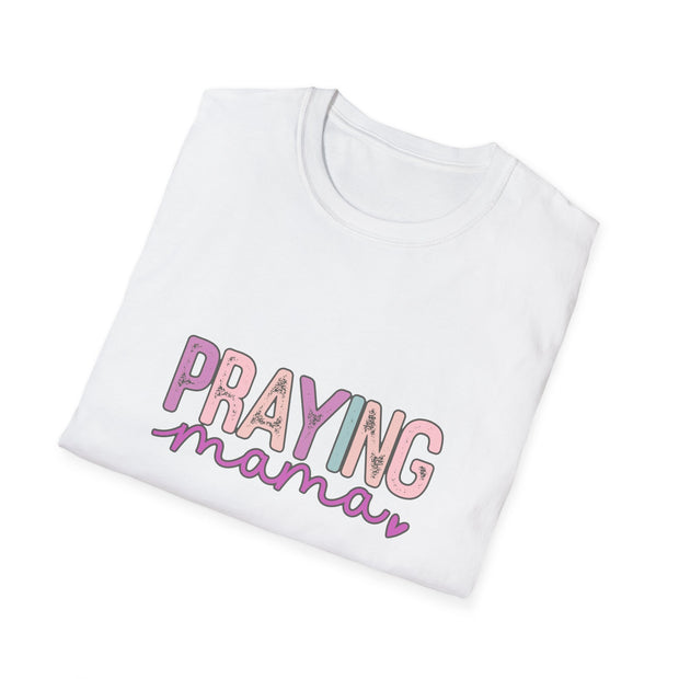 Praying Mama Unisex Softstyle T-Shirt
