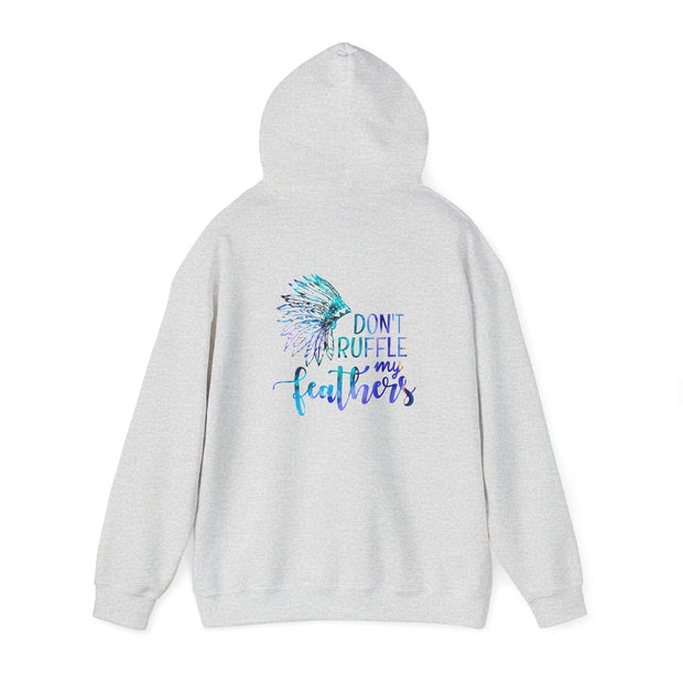Don’t Ruffle My Feathers Unisex Heavy Blend™ Hooded Sweatshirt