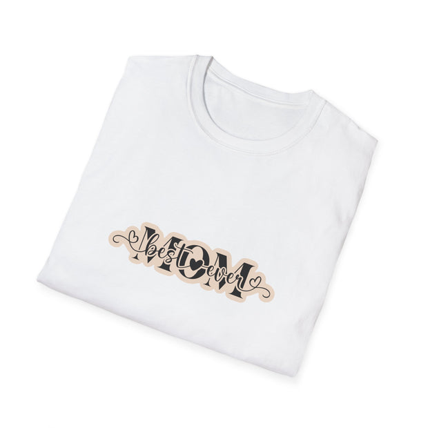 Best Mom Ever Unisex Softstyle T-Shirt