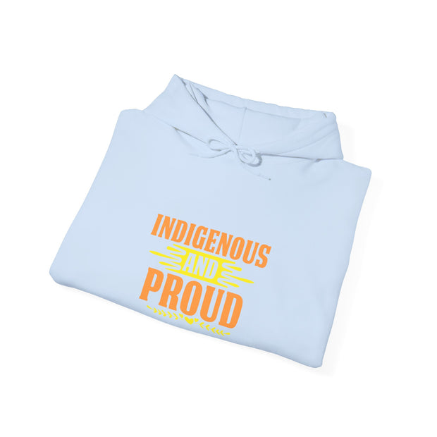 Indigenous and Proud Unisex Heavy Blend™ Hooded Sweatshirt