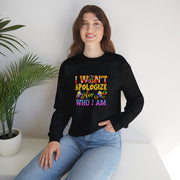 I Won’t Apologize Unisex Heavy Blend™ Crewneck Sweatshirt