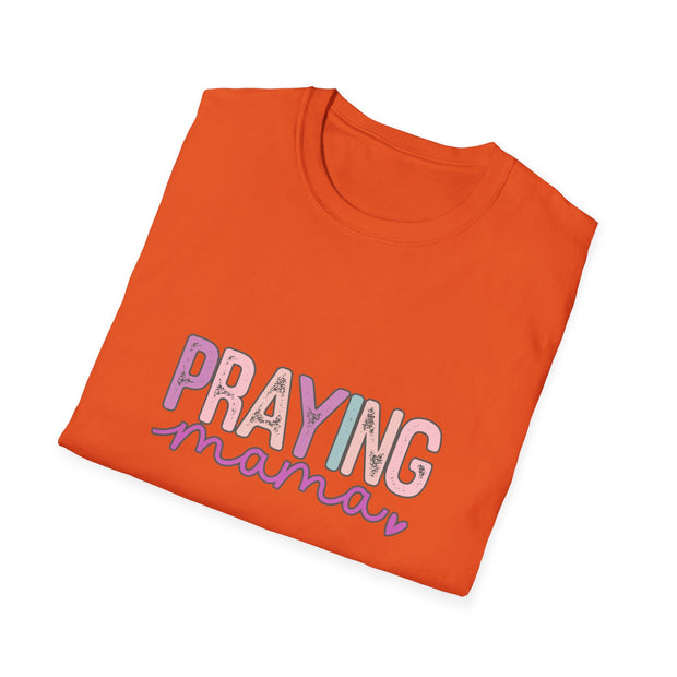 Praying Mama Unisex Softstyle T-Shirt