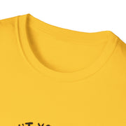 Aren’t You Some Kinda Special Unisex Softstyle T-Shirt