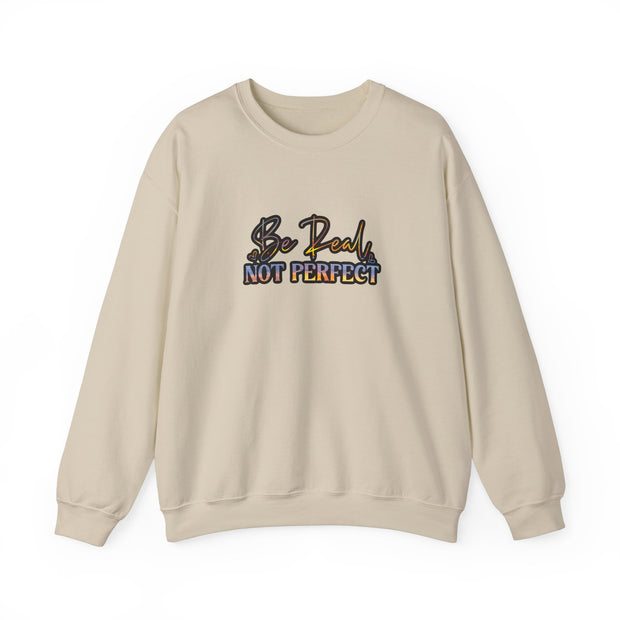 Be Real Not Perfect Unisex Heavy Blend™ Crewneck Sweatshirt