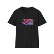 Stressed Out Mama Unisex Softstyle T-Shirt