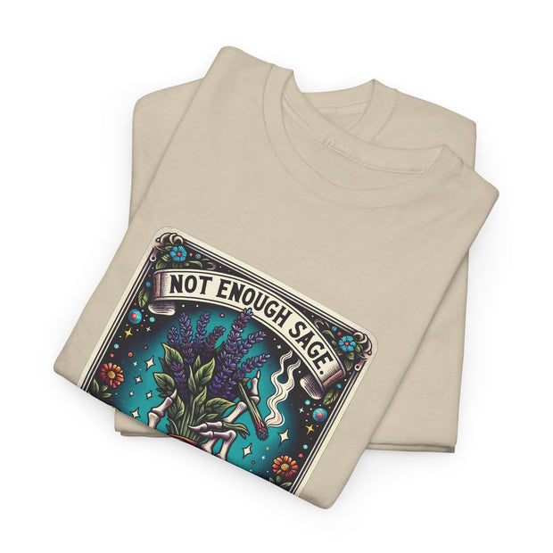 Not Enough Sage Unisex Heavy Cotton Tee