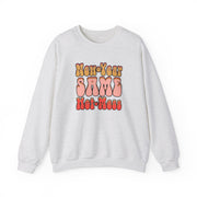 Same Hot Mess Unisex Heavy Blend™ Crewneck Sweatshirt