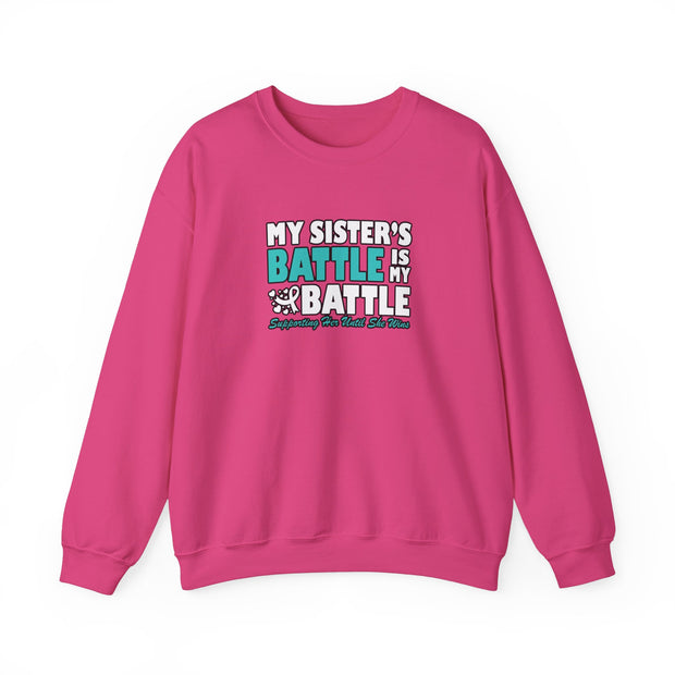 My Sister’s Battle Unisex Heavy Blend™ Crewneck Sweatshirt