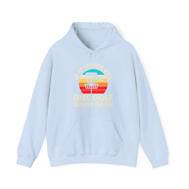 If it Involves Disc Golf Unisex Heavy Blend™ Hooded Sweatshirt
