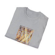 Straight Outta Money Dad Unisex Softstyle T-Shirt