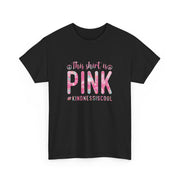 This Shirt is Pink Unisex Heavy Cotton Tee
