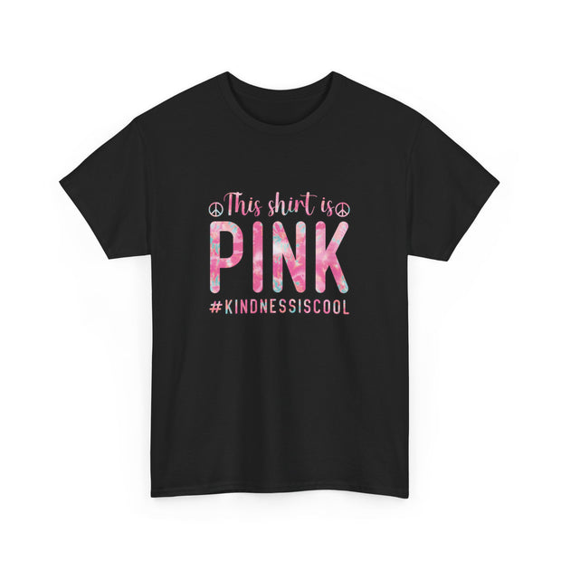 This Shirt is Pink Unisex Heavy Cotton Tee