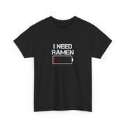 I Need Ramen Unisex Heavy Cotton Tee