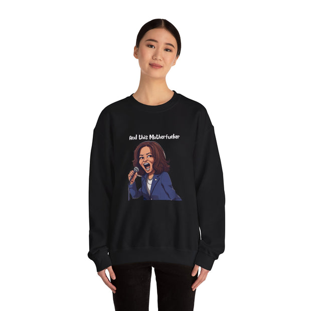 And This Motherf***** Unisex Heavy Blend™ Crewneck Sweatshirt