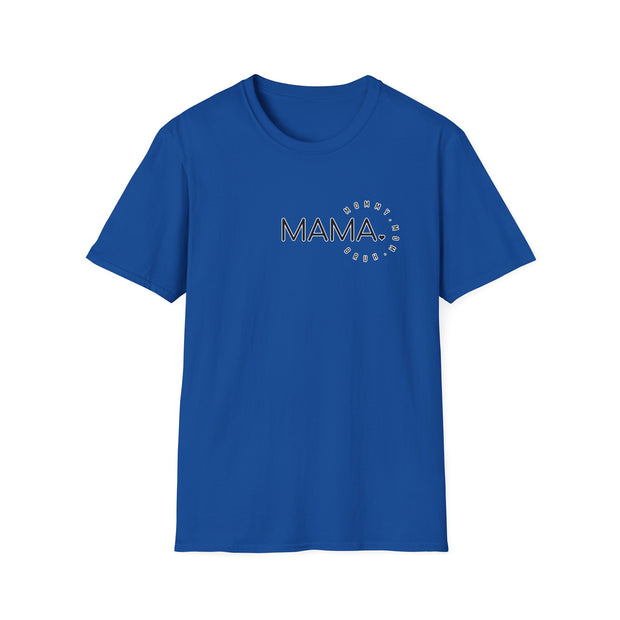 Mama Unisex Softstyle T-Shirt