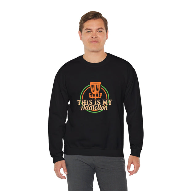 This is my Addiction Unisex Heavy Blend™ Crewneck Sweatshirt