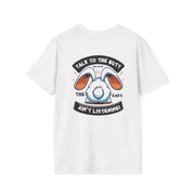 Talk to the Butt Unisex Softstyle T-Shirt