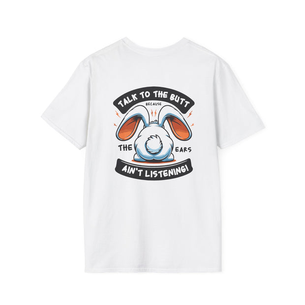 Talk to the Butt Unisex Softstyle T-Shirt