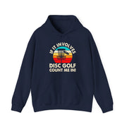 If it Involves Disc Golf Unisex Heavy Blend™ Hooded Sweatshirt
