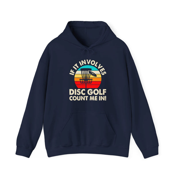 If it Involves Disc Golf Unisex Heavy Blend™ Hooded Sweatshirt