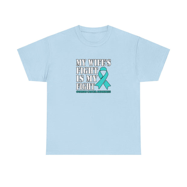My Wife’s Fight Unisex Heavy Cotton Tee