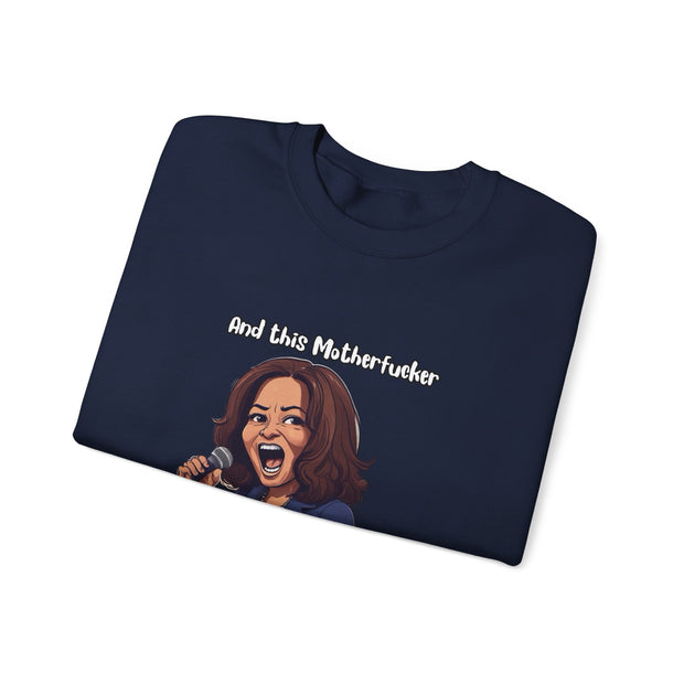 And This Motherf***** Unisex Heavy Blend™ Crewneck Sweatshirt