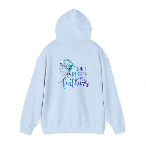 Don’t Ruffle My Feathers Unisex Heavy Blend™ Hooded Sweatshirt