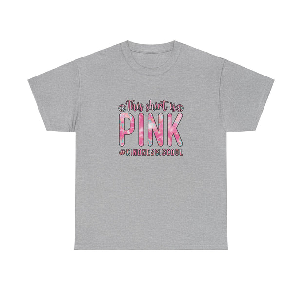 This Shirt is Pink Unisex Heavy Cotton Tee