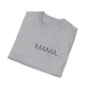 Mama Unisex Softstyle T-Shirt