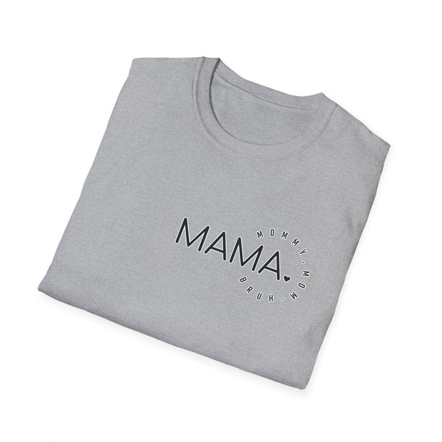 Mama Unisex Softstyle T-Shirt