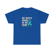 My Wife’s Fight Unisex Heavy Cotton Tee