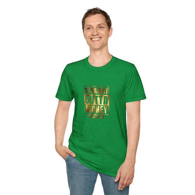 Straight Outta Money Dad Unisex Softstyle T-Shirt