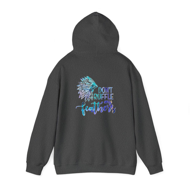 Don’t Ruffle My Feathers Unisex Heavy Blend™ Hooded Sweatshirt