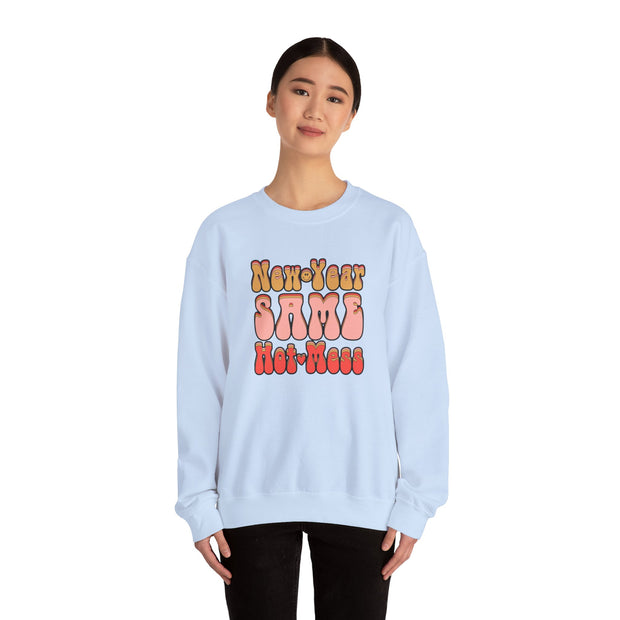 Same Hot Mess Unisex Heavy Blend™ Crewneck Sweatshirt