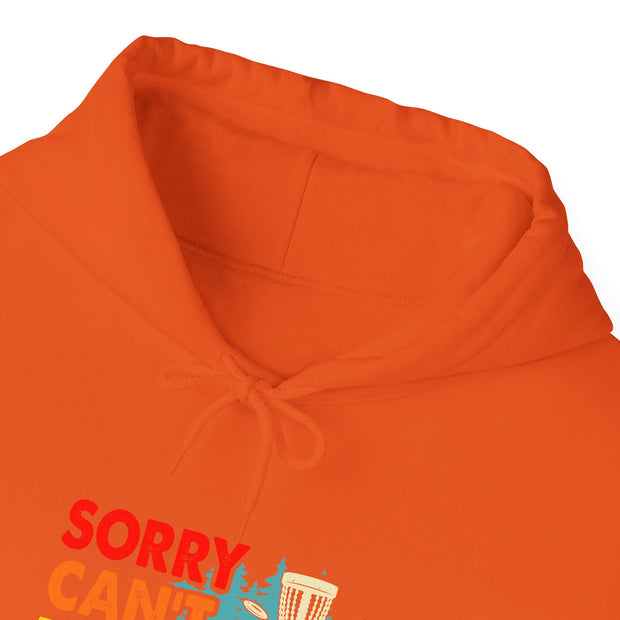 Sorry, Can’t, Disc Golf, Bye Unisex Heavy Blend™ Hooded Sweatshirt