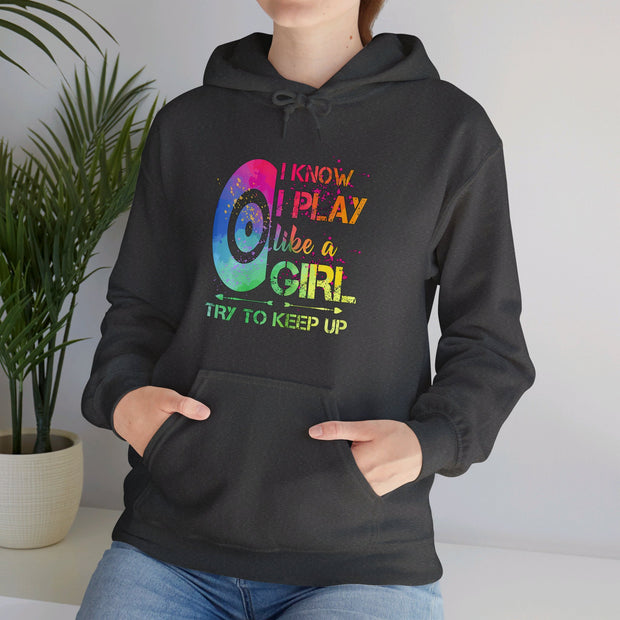 I Know I Play Like A Girl Unisex Heavy Blend™ Hooded Sweatshirt